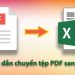 Mẹo chuyển PDF sang Excel không phải ai cũng biết