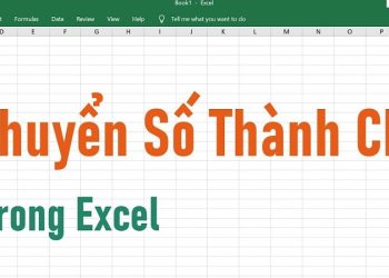 Hướng dẫn đổi số thành chữ trong Excel từ A-Z