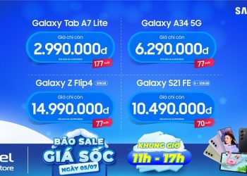 [05/07] Bão sale giá sốc các sản phẩm Samsung khung giờ vàng cùng Viettel Store