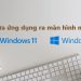 Cách đưa ứng dụng ra màn hình máy tính Windows