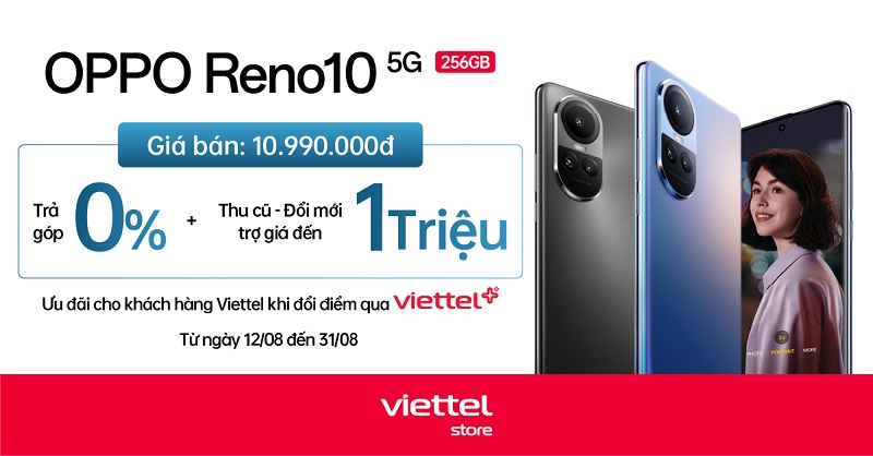 Viettel Store chính thức mở bán OPPO Reno10 5G, giá chỉ 10.990.000đ