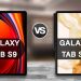 So sánh Samsung Galaxy Tab S9 và Galaxy Tab S8: Nên mua tablet nào?