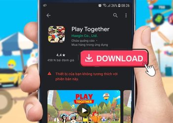 Tại sao tải game trên CH Play không được và cách khắc phục