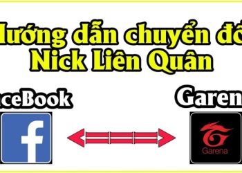 Cách chuyển tài khoản Liên Quân từ Facebook sang Garena