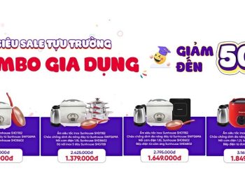 Siêu sale tựu trường – Combo gia dụng giảm đến 50%