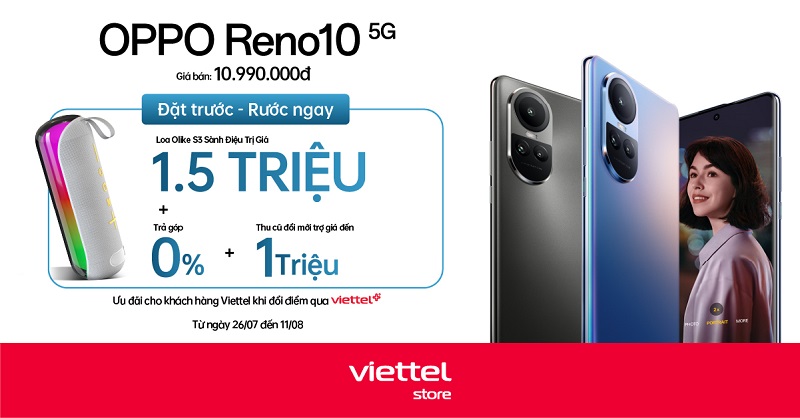 Giá bán chính thức OPPO Reno10 5G chỉ 10,99 triệu đồng, đặt trước rước quà xịn ngay hôm nay