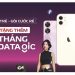 Tháng 8 này, Viettel Store ưu đãi tặng đến 6 tháng Data GIC chào mừng ra mắt hệ sinh thái GIC Viettel