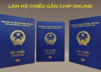 Hướng dẫn cách làm hộ chiếu gắn chip online đơn giản tại nhà