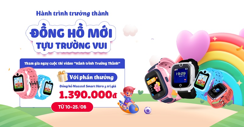 Tham gia cuộc thi video “Hành trình Trưởng Thành” trúng ngay Đồng hồ Masstel Smart Hero 5