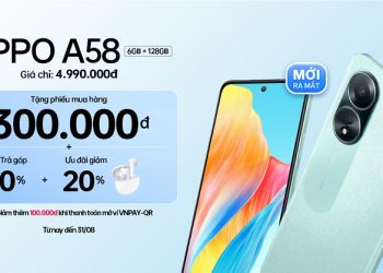 Mở bán OPPO A58 – Nhận ngay phiếu mua hàng 300.000 đồng đi kèm ưu đãi hấp dẫn