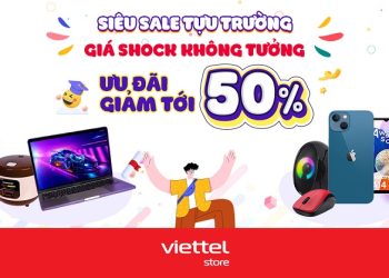 Siêu sale tựu trường – Giá shock không tưởng – Ưu đãi giảm tới 50% các sản phẩm công nghệ