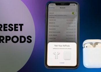 Hướng dẫn reset tai nghe Airpods chi tiết cho từng phiên bản