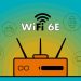 Wi-Fi 6E là gì? Hệ thống kết nối mạng Wi-Fi 6E có gì đột phá?