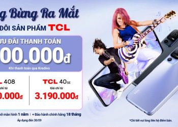 Tưng bừng ra mắt bộ đôi sản phẩm smartphone TCL giá chỉ từ 2.790.000đ