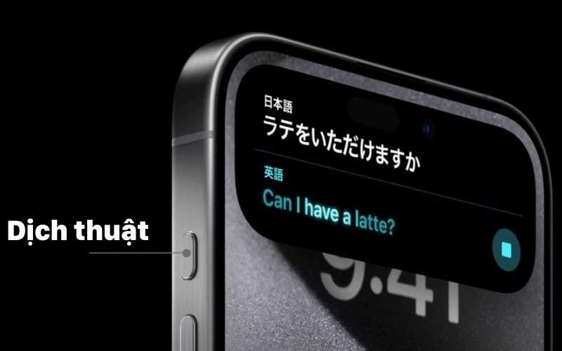 Tính năng dịch thuật trên iPhone 15 Pro và Pro Max