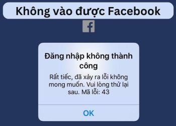 Lỗi đăng nhập Facebook trên điện thoại sửa thế nào cho hiệu quả?