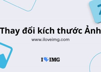 Cách thay đổi kích thước ảnh online và app offline cực đơn giản