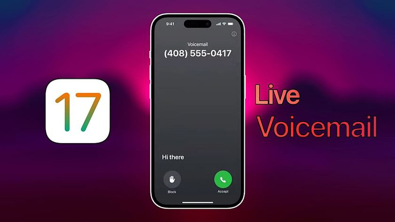 Tính năng Live Voicemail mới trên iOS 17