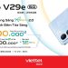 Hot sale mở bán – Mua Vivo V29e tặng phiếu mua hàng 500.000đ giá chỉ còn 8.490.000đ