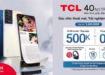 Viettel Store chính thức mở bán TCL 40 NXTPaper – Giảm ngay 500.000 đồng cùng cơ hội trúng chuyến du lịch Singapore