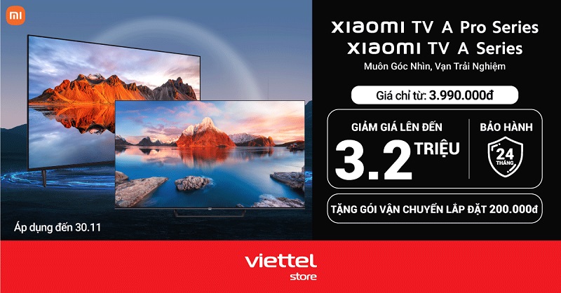 Mua Xiaomi Tivi A Pro Series & A Series giá chỉ từ 3.990.000đ