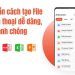 Cách tạo file trên điện thoại Android, iPhone nhanh chóng, đơn giản