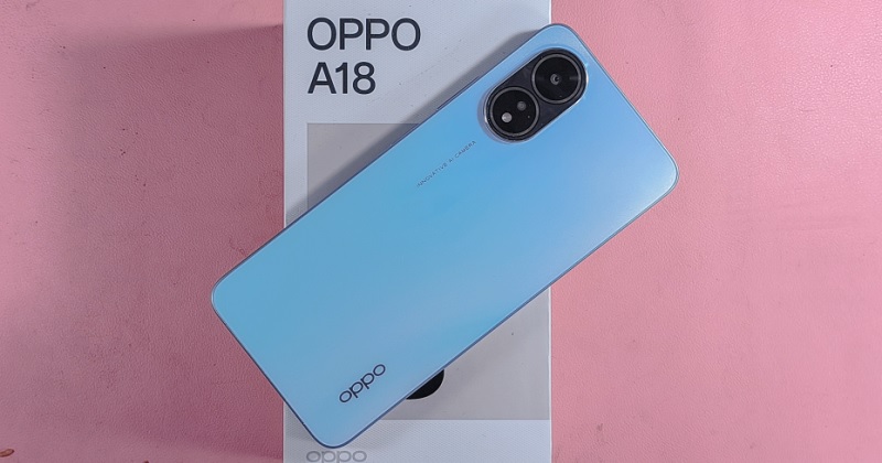 Có nên mua OPPO A18 với diện mạo bắt mắt, màn hình tốt, hiệu năng ổn, pin lớn, camera chụp ảnh cơ bản?