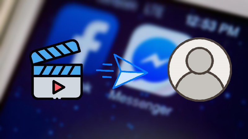 Chi tiết cách gửi video qua Messenger không bị mờ trên iPhone
