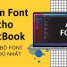 Hướng dẫn cách cài font chữ cho Macbook đơn giản