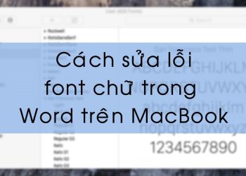 Hướng dẫn cách khắc phục lỗi font chữ trong Excel Macbook