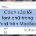 Hướng dẫn cách khắc phục lỗi font chữ trong Excel Macbook