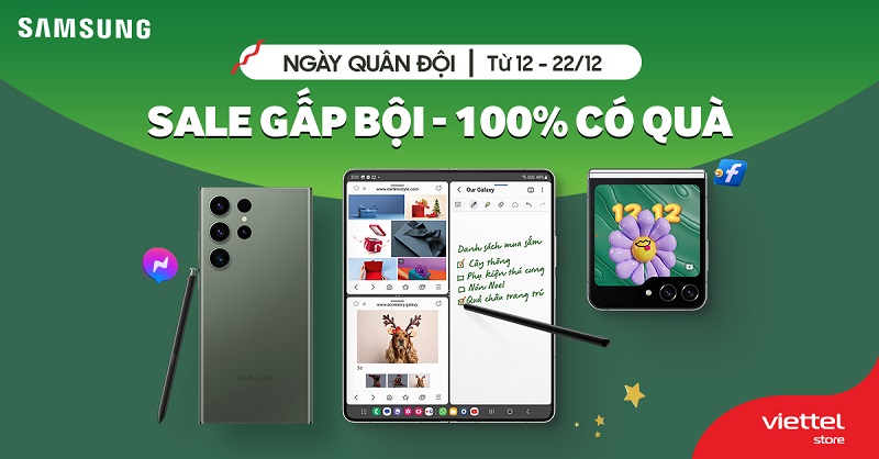 Mừng Ngày Quân đội – Samsung Sale gấp bội, 100% có quà tại Viettel Store