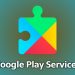 Dịch vụ Google Play là gì? Cách bật và tắt dịch vụ Google Play