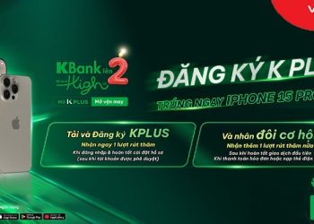 Đăng ký K Plus – Trúng ngay iPhone 15 Pro Max