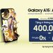 Samsung Galaxy A15| A25 5G chính thức mở bán tại Viettel Store, giá chỉ từ 4.990.000 đồng