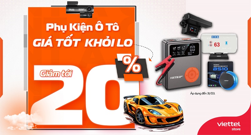Phụ kiện ô tô – Giá tốt khỏi lo – Giảm tới 20%
