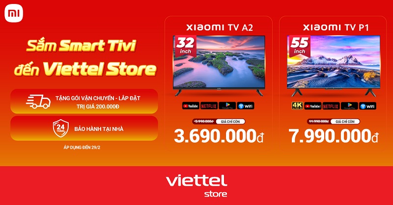 Mua Smart Tivi tới ngay Viettel Store giá chỉ từ 3.690.000đ