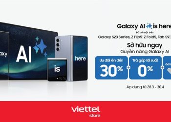 Siêu khuyến mãi: Sở hữu ngay Quyền năng Galaxy AI ưu đãi đến 30% tại Viettel Store