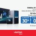 Siêu khuyến mãi: Sở hữu ngay Quyền năng Galaxy AI ưu đãi đến 30% tại Viettel Store