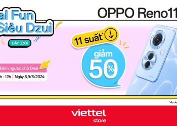 Deal Fun Siêu Dzui Đây Dzồi – Mua OPPO Reno11 F 5G tại Viettel Store với cơ hội giảm 50%