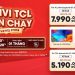 TOP 3 Tivi TCL bán chạy tại Viettel Store giá chỉ còn từ 5.190.000đ