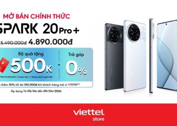 Viettel Store mở bán chính thức TECNO Spark 20 Pro+ giá giảm còn 4.890.000đ cùng bộ quà tặng hấp dẫn