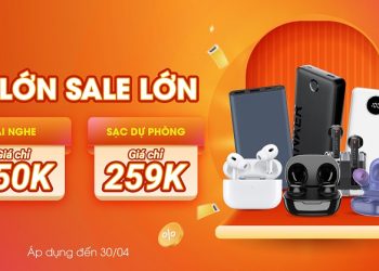 Lễ lớn – sale lớn: tai nghe chỉ từ 350k, sạc dự phòng chỉ từ 259k