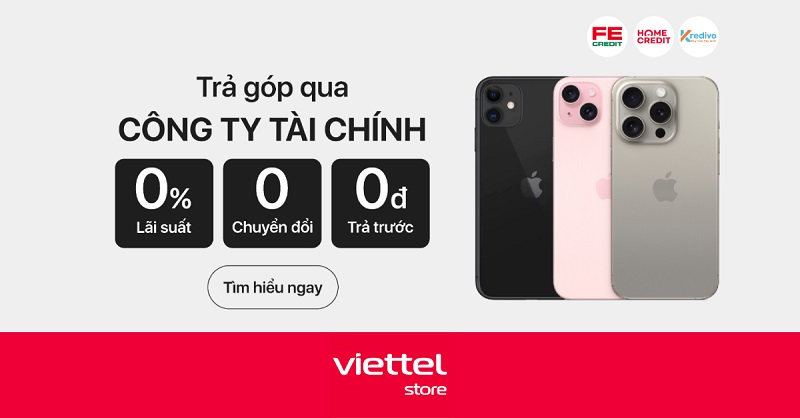 Ưu đãi trả góp sản phẩm Apple qua Công ty tài chính tại Viettel Store