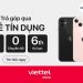Ưu đãi trả góp sản phẩm Apple qua Thẻ tín dụng tại Viettel Store