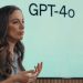 OpenAI ra mắt GPT-4o: Bước tiến đột phá trong công nghệ AI