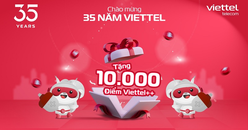 Cách nhận 10.000 điểm Viettel++ cực đơn giản, nhanh tay kẻo lỡ
