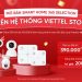 Mở bán dòng sản phẩm Smart Home 365 Selection tại Viettel Store giá chỉ từ 390.000đ