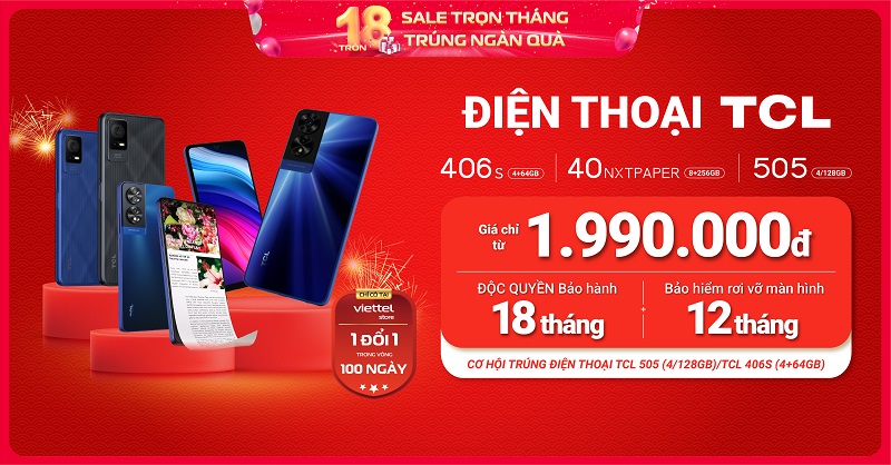 Mua điện thoại TCL giá chỉ từ 1.990.000đ cùng cơ hội trúng điện thoại TCL 505, 406S