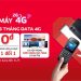 Đổi máy 2G lên 4G – Miễn phí 6 tháng Data 4G cùng cơ hội trúng hàng ngàn quà tặng giá trị